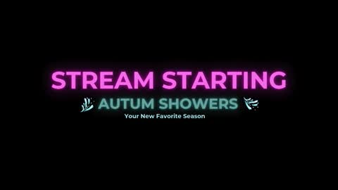 Autum Showers online show from March 3, 10:17 pm