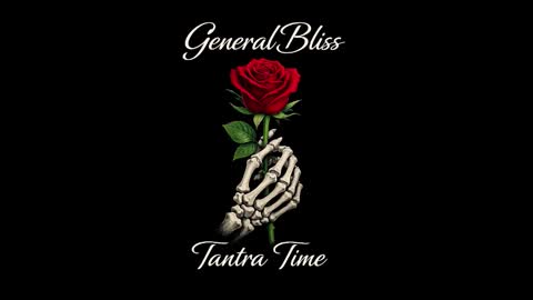 generalbliss online show from January 12, 4:30 am