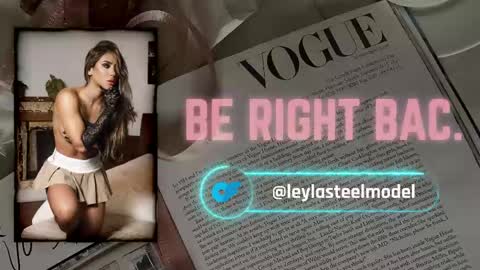 INSTA leylasteel model         online show from May 6, 1:17 pm