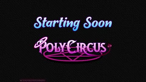 PolyCircus online show from October 18, 3:22 am