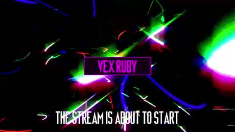 Vex Ruby online show from November 23, 1:03 am